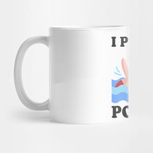 I Pee In Pools Mug